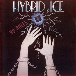 Hybrid Ice : No Rules
